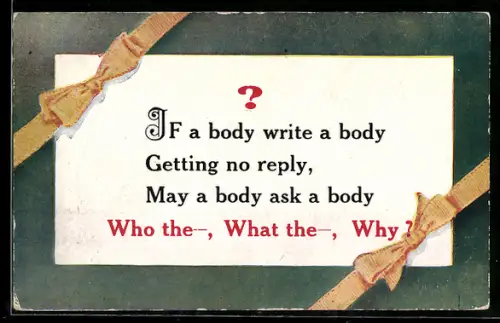 AK Erinnerungskarte für Schreibfaule, If a body write a body getting no reply...