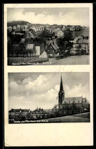 AK Hohndorf /Bez. Chemnitz, Siedlung, Kirche mit Pfarrhaus und Schule
