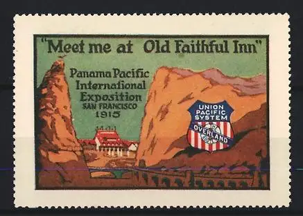 Reklamemarke San Francisco, Panama Pacific International Exposition 1915, Old Faithful Inn und Union Pacific System