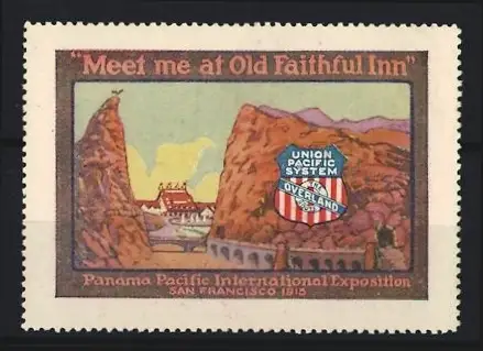 Reklamemarke San Francisco, Panama Pacific International Exposition 1915, Old Faithful Inn und Union Pacific Zeichen
