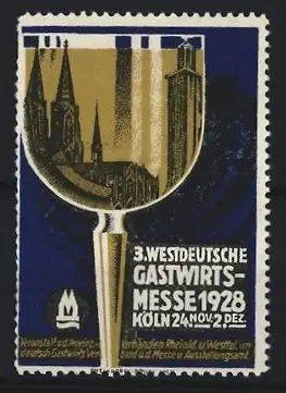 Reklamemarke Köln, 3. Westdeutsche Gastwirtsmesse 1928, Weinglas mit Domspiegelung