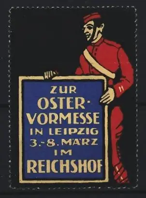 Reklamemarke Leipzig, Zur Ostervormesse im Reichshof, Hotel-Page mit Schild