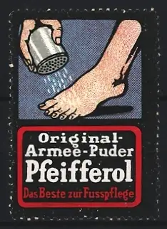 Reklamemarke Original-Armee-Puder Pfeifferol, Fusspflege mit Puderstreuer