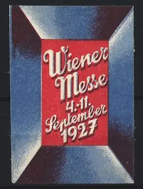Reklamemarke Wien, Wiener Messe, 4.-11. September 1927, Rahmenmotiv