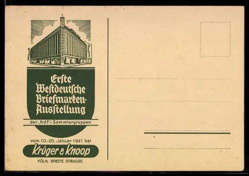 AK Köln, Erste Westdeutsche Briefmarken-Ausstellung 1941 bei Krüger & Knoop, Breite Strasse