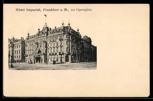 AK Frankfurt a. M., Hotel Imperial am Opernplatz