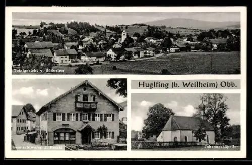 AK Huglfing, Gemischtwaren J. Frankl, Johanneskapelle