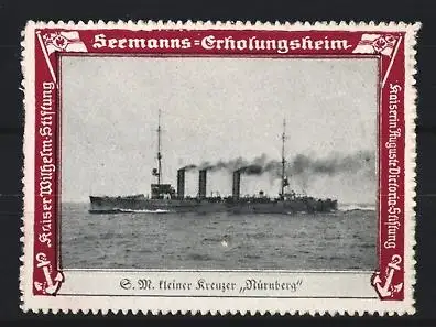 Reklamemarke Seemanns-Erholungsheim, S.M. kleiner Kreuzer Nürnberg, Kaiser Wilhelm-Stiftung