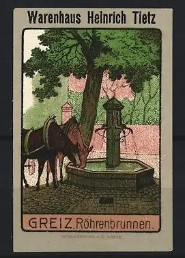 Reklamemarke Greiz, Warenhaus Heinrich Tietz, Röhrenbrunnen mit Pferd