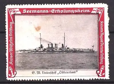 Reklamemarke Seemanns-Erholungsheim, S. M. Linienschiff Ostfriesland querab von Backbord, Kaiser-Wilhelm-Stiftung