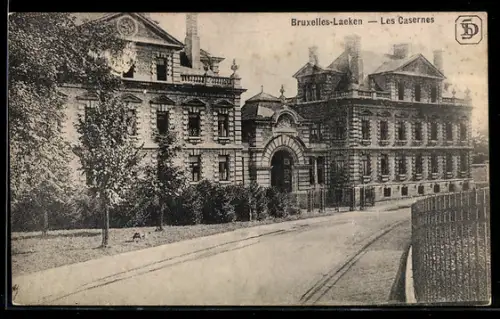 AK Bruxelles-Laeken, Les Casernes
