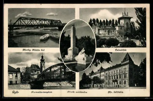 AK Györ, Horthy Miklós híd, Csónakház, Karmelita-templom, Hösök emlékmüve, Kir. tüzoltóság