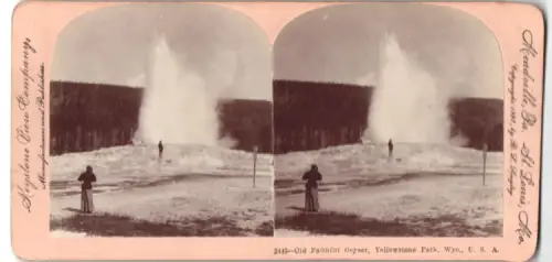 Stereo-Fotografie Keystone View Company, Meadville, Ansicht Yellowstone Park, WY, Old Faithful Geyser