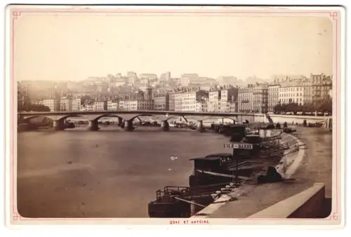 Fotografie B. Treille, Lyon, Rue de la République 58, Ansicht Lyon, Quai St. Antoine, Brücke über den Fluss
