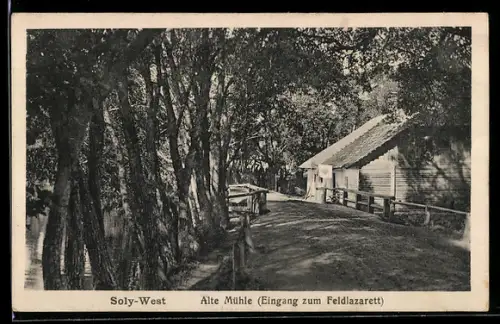 AK Soly-West, Alte Mühle, Eingang zum Feldlazarett