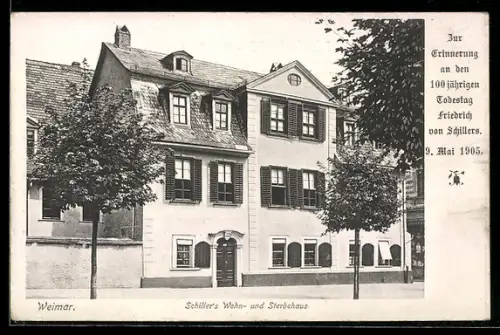 AK Weimar, 100 jähriger Todestag Friedrich von Schillers, Wohn- und Sterbehaus von Schiller