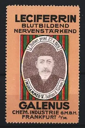 Reklamemarke Frankfurt a. M., Galenus, Leciferrin, Sultan Muhammed V