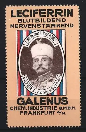 Reklamemarke Frankfurt a. M., Galenus, Leciferrin, Peter I. König v. Serbien