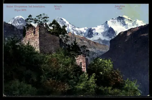 AK Unspunnen bei Interlaken, Ruine Unspunnen, Eiger, Mönch, Jungfrau