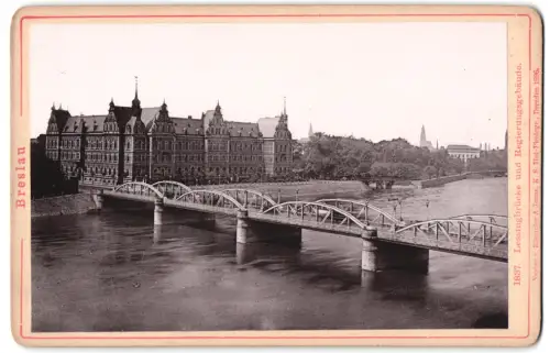 Fotografie Römmler & Jonas, Dresden, Ansicht Breslau, Lessingbrücke und Regierungsgebäude