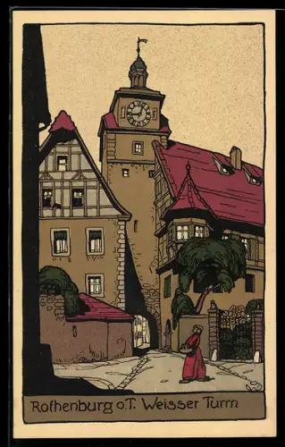 Steindruck-AK Rothenburg o. T., Frau mit Korb am Weissen Turm
