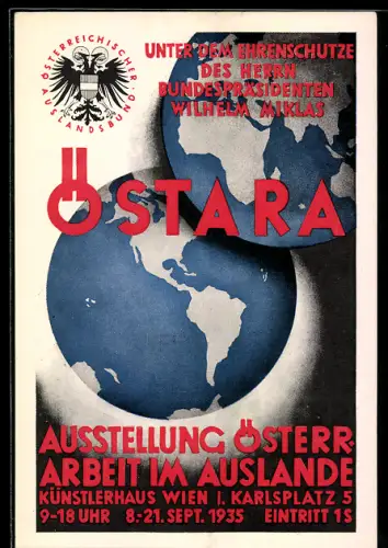 AK Wien, Ausstellung Österr. Arbeit im Auslande, Künstlerhaus Wien, Karlsplatz 5, Zwei Weltkugeln und österr. Wappen