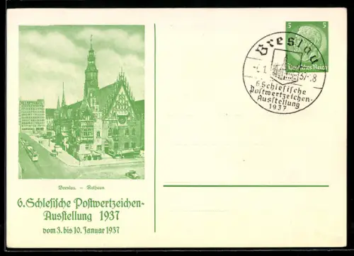 AK Breslau, 6. Schlesische Postwertzeichen-Ausstellung 1937, Rathaus, Ganzsache