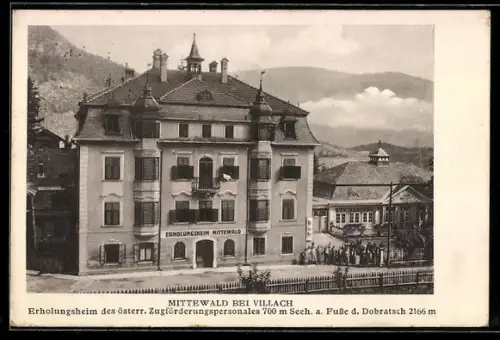 AK Mittewald, Erholungsheim des österr. Zugförderungspersonales am Fusse des Dobratsch
