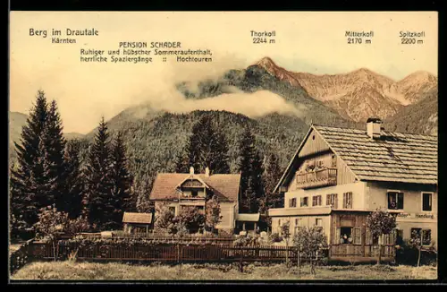 AK Berg im Drautale, Die Pension Schader mit der Villa Maria gegen Thorkofl, Mitterkofl und Spitzkofl