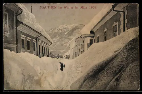 AK Mauthen, Schneemassen in der Strasse im März 1909