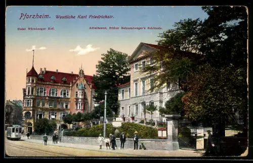 AK Pforzheim, Hotel Nürnberger Hof und Arbeitsamt, Westliche Karl Friedrichstrasse