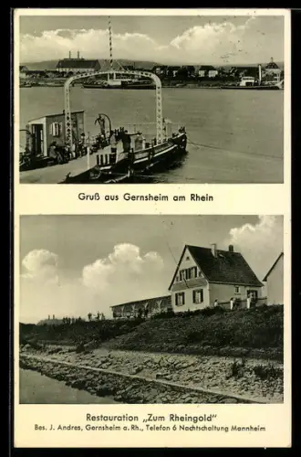 AK Gernsheim am Rhein, Restaurant Zum Rheingold, Bes. J. Andres, Fähre am Rheinufer