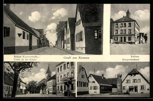 AK Kronau, Kriegerdenkmal, Rathaus, Robert-Wagnerstrasse, Partie an der Kirche