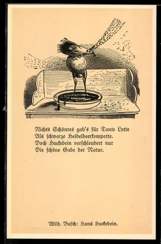Künstler-AK Wilhelm Busch: Hans Huckebein, Nichts Schönres gab`s für Tante Lotte als schwarze Heidelbeerkompotte...