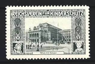 Reklamemarke Wien, Reichsverein für Kinderschutz, K. k. Hofoper