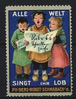 Reklamemarke Schwabach i. B., Ph. Benj. Ribot Schwalben Seife, singende Kinder