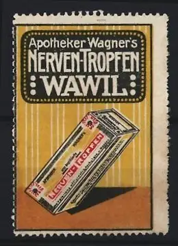 Reklamemarke Apotheker Wagner`s Nerven-Tropfen Wawil, Packung
