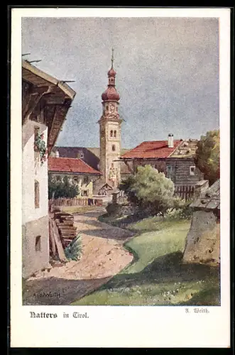 Künstler-AK Natters in Tirol, Dorfstrasse mit Kirche