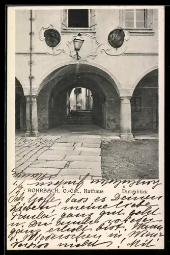 AK Rohrbach /O.-Öst., Rathaus, Durchblick