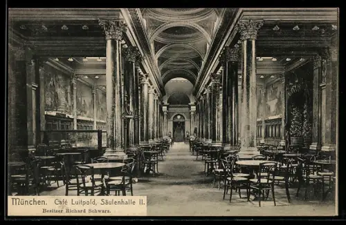 AK München, Café Luitpold, Säulenhalle II, Besitzer Richard Schwarz
