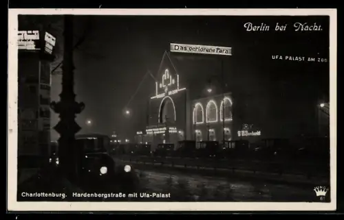 AK Berlin-Charlottenburg, Hardenbergstrasse mit Ufa-Palast bei Nacht