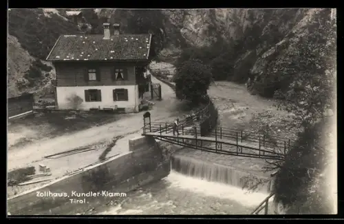 AK Kundl /Tirol, Zollhaus Kundler-Klamm mit Brücke u. Wehr