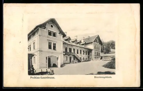 AK Preblau-Sauerbrunn, Direktionsgebäude