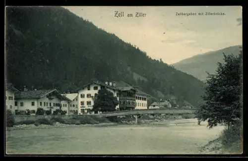 AK Zell am Ziller, Zillerbrücke mit Uferhäusern und Gebirgspanorama