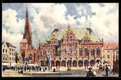 Künstler-AK Charles F. Flower: Bremen, Rathaus und Liebfrauenkirche am Markt