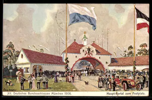 Künstler-AK München, XV. Deutsches Bundesschiessen 1906, Hauptportal zum Festplatz
