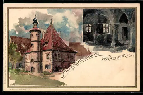 Künstler-AK K. Mutter: Rothenburg, Hegereiterhaus