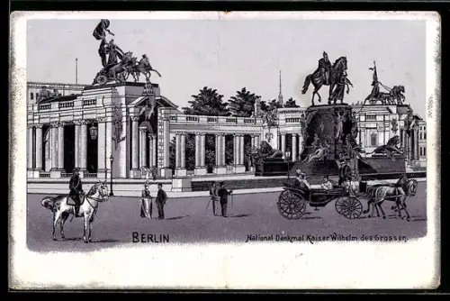 Lithographie Berlin, National-Denkmal Kaiser Wilhelm der Grosse