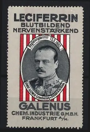 Reklamemarke Frankfurt / Main, Leciferrin Blutbildend Nervenstärkend, Portrait Ernst Ludwig Grossherzog von Hessen