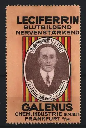 Reklamemarke Frankfurt / Main, Leciferrin blutbildend nervenstärkend, Alfons XIII. König v. Spanien
